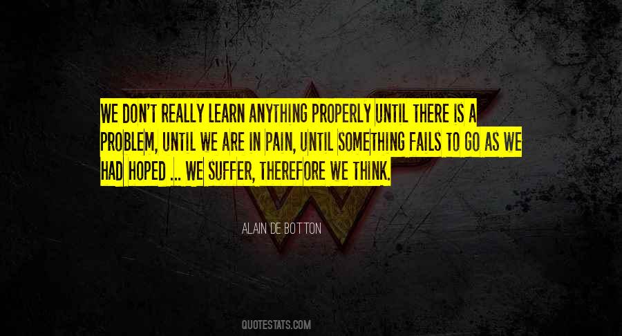 We Think Therefore We Are Quotes #1456530
