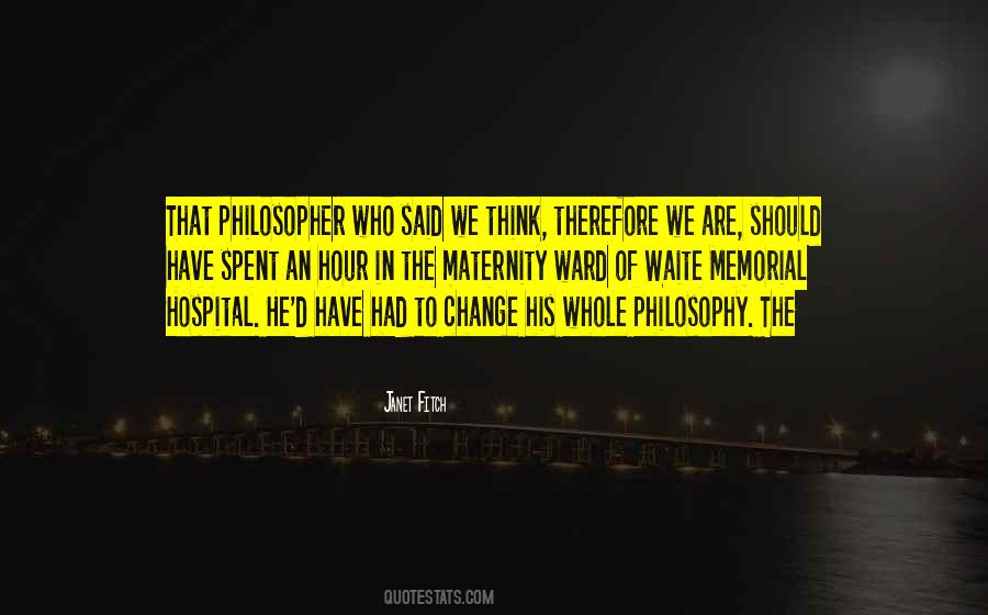 We Think Therefore We Are Quotes #1828444
