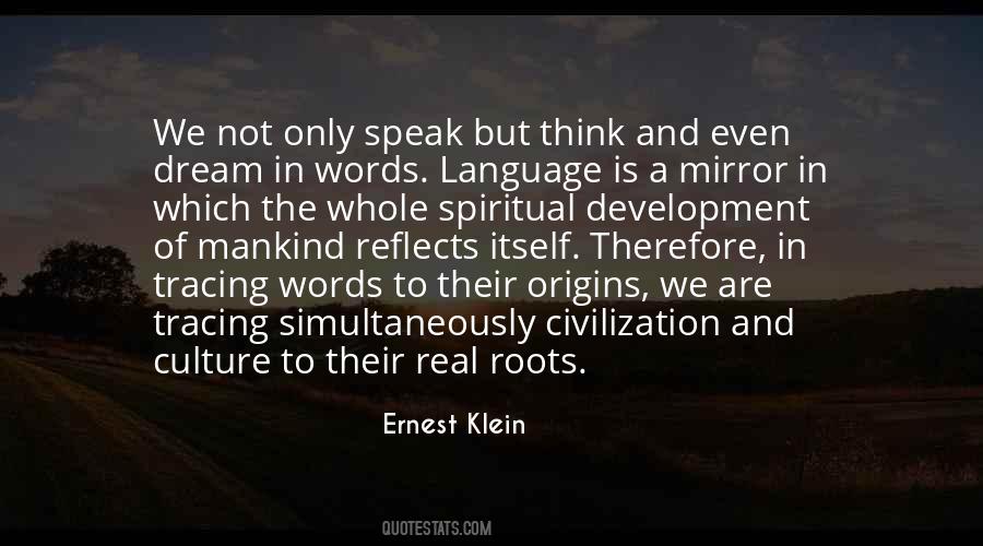 We Think Therefore We Are Quotes #683915
