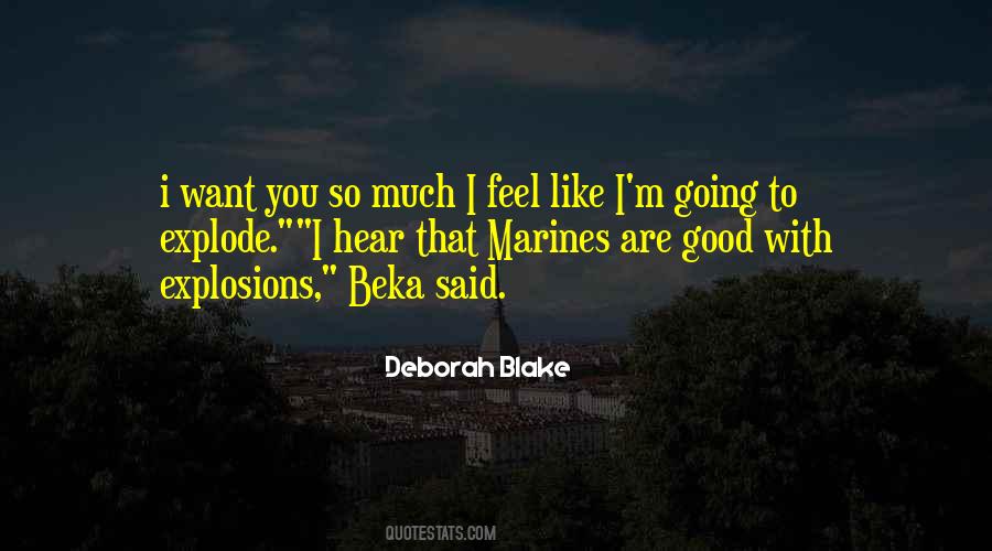 I Feel Good With You Quotes #1429826