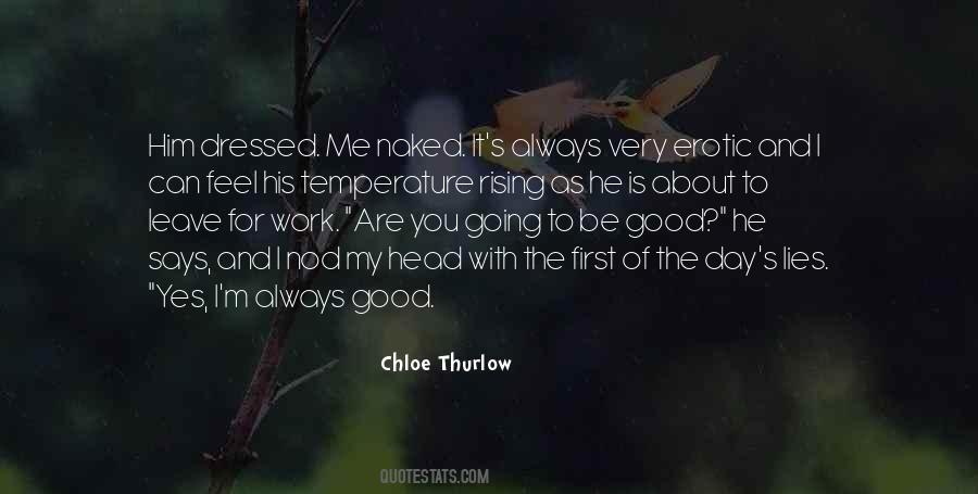 I Feel Good With You Quotes #1443893
