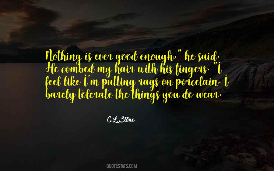 I Feel Good With You Quotes #1560738