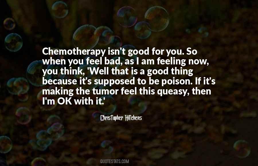 I Feel Good With You Quotes #1578333