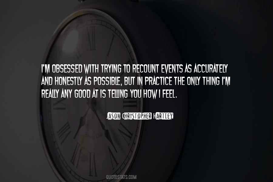 I Feel Good With You Quotes #1743469