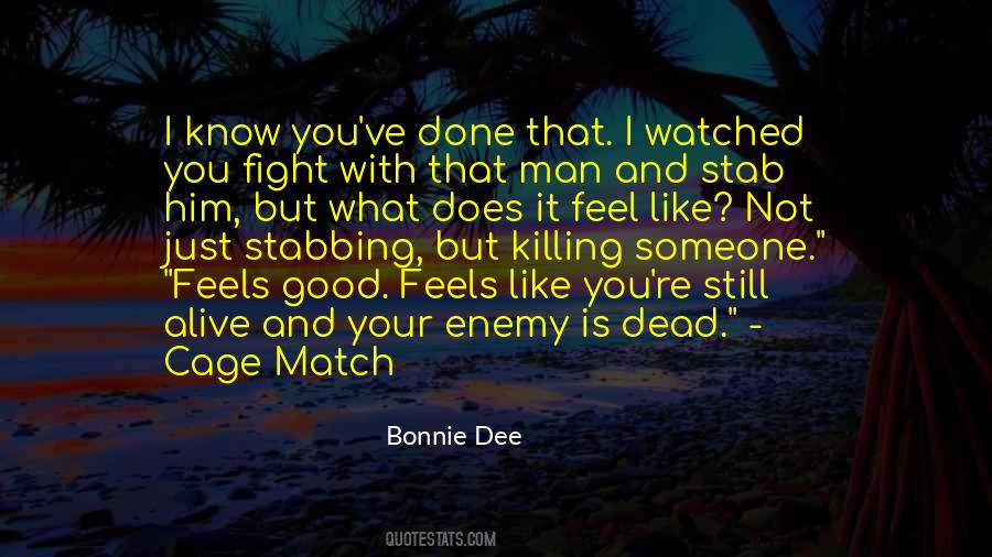 I Feel Good With You Quotes #516320