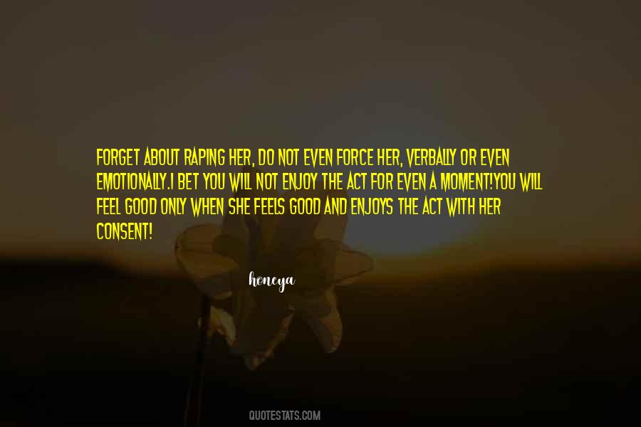 I Feel Good With You Quotes #543292