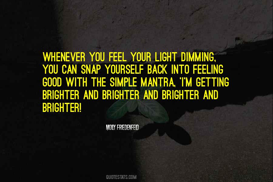 I Feel Good With You Quotes #792404