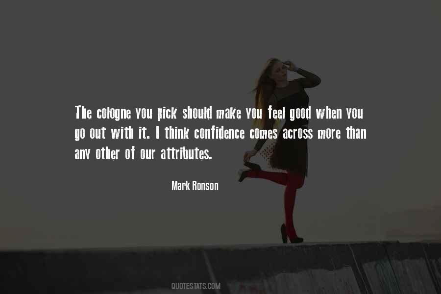 I Feel Good With You Quotes #911455