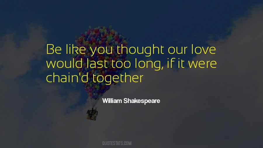 Long Shakespeare Quotes #1446175