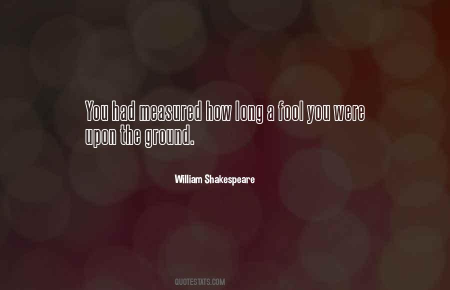 Long Shakespeare Quotes #1490828