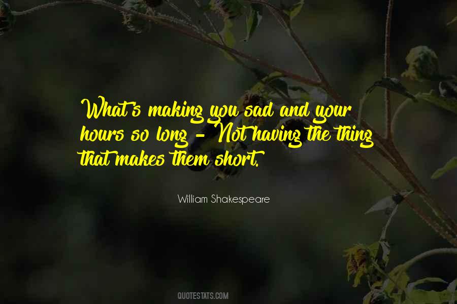 Long Shakespeare Quotes #1543679