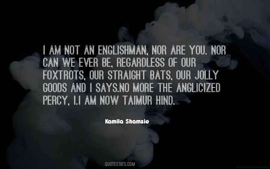 Not Now Not Ever Quotes #1616084