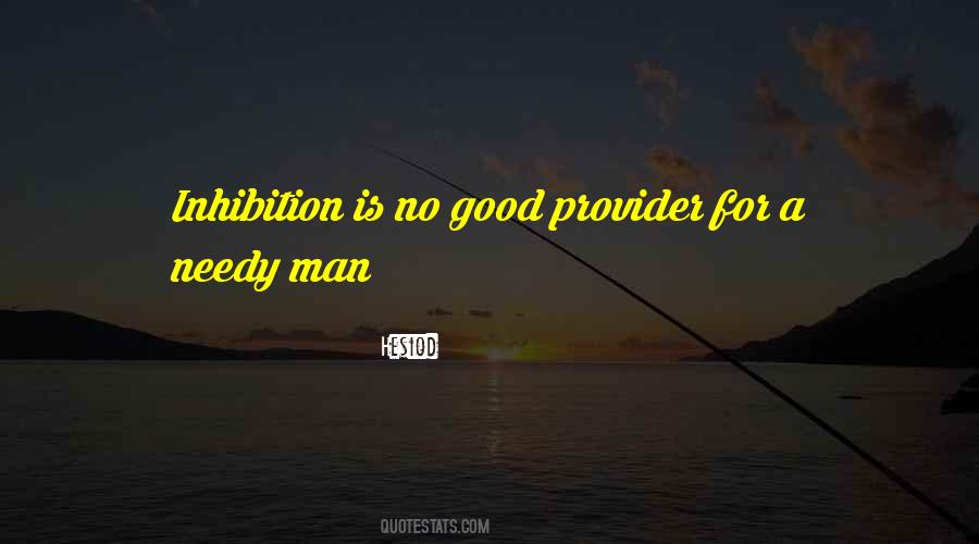 Needy Man Quotes #1496589