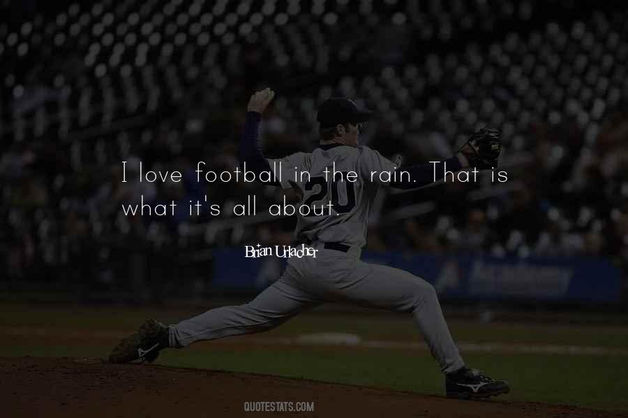 Love Football Quotes #1433492