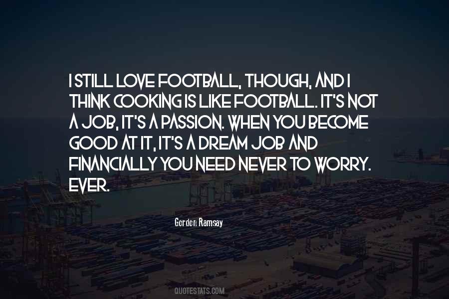 Love Football Quotes #898320