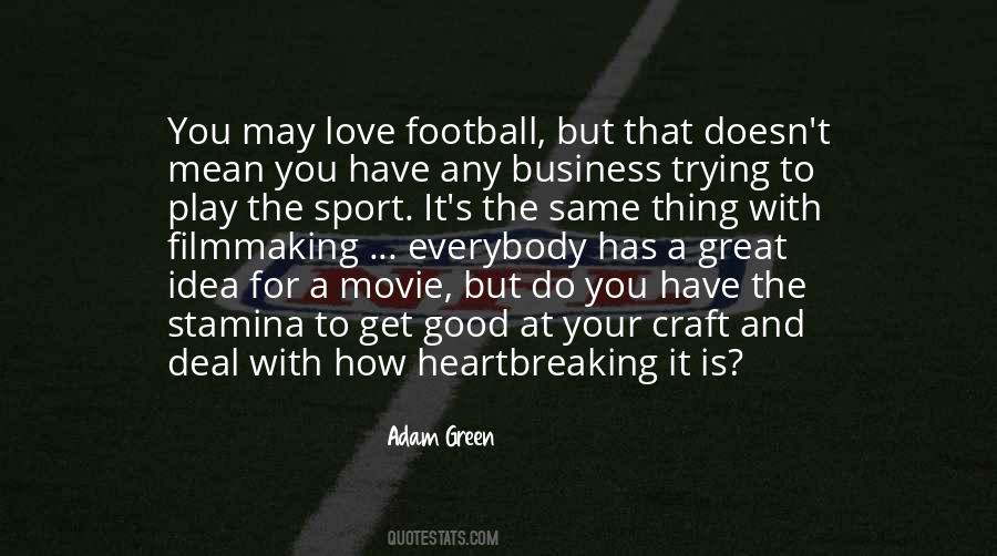 Love Football Quotes #908222