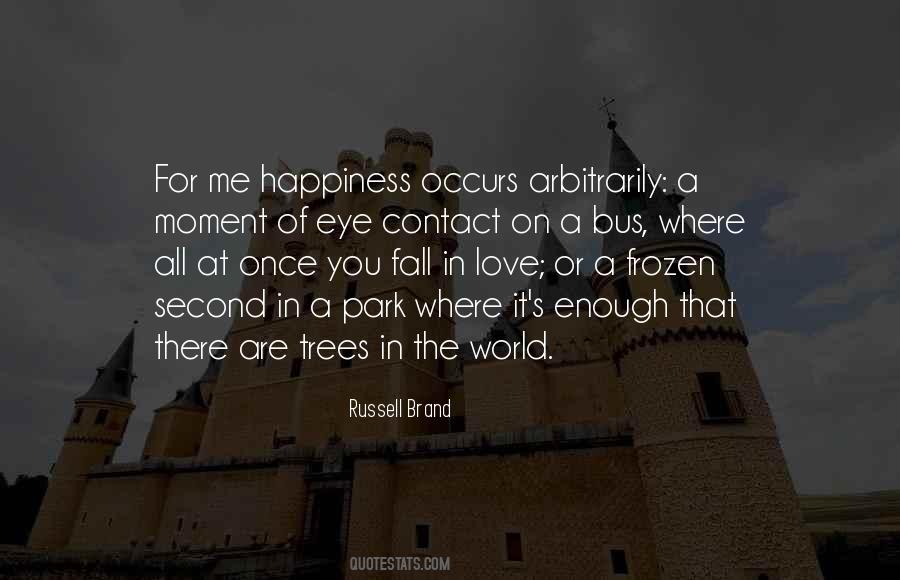 You Can Only Fall In Love Once Quotes #219337