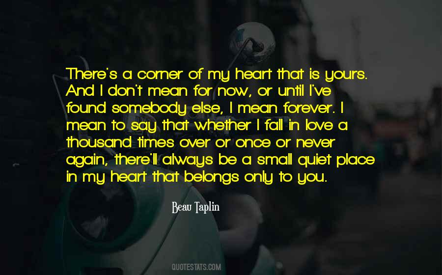 You Can Only Fall In Love Once Quotes #642590