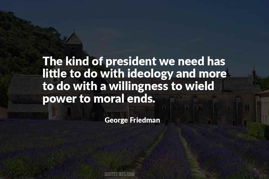 Quotes About Power Of Moral #1032853