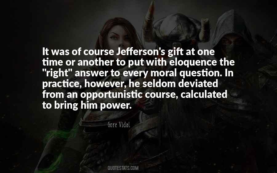 Quotes About Power Of Moral #1145153