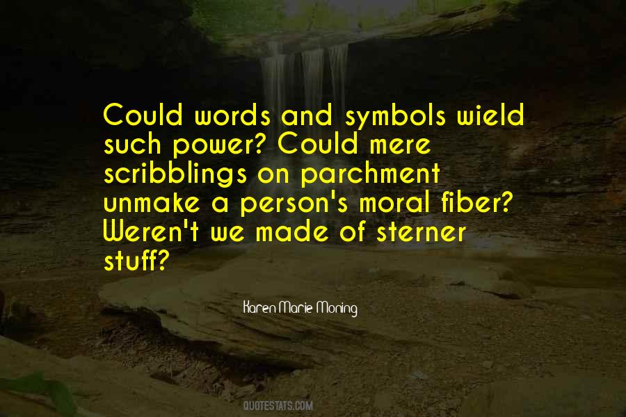 Quotes About Power Of Moral #1819170