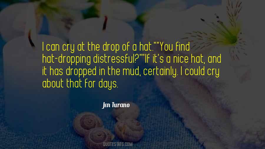 Nice Hat Quotes #1639087