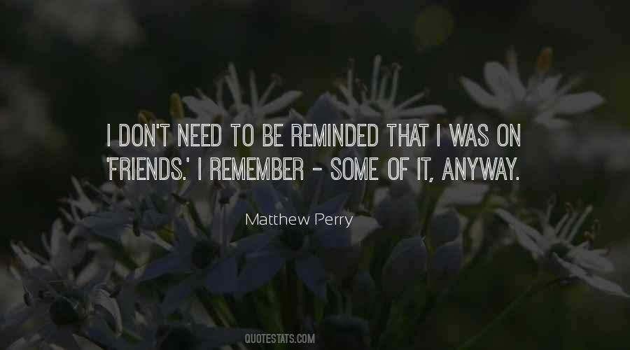 Need Some Friends Quotes #447286