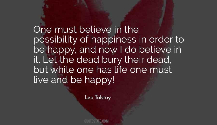 Live And Be Happy Quotes #113876