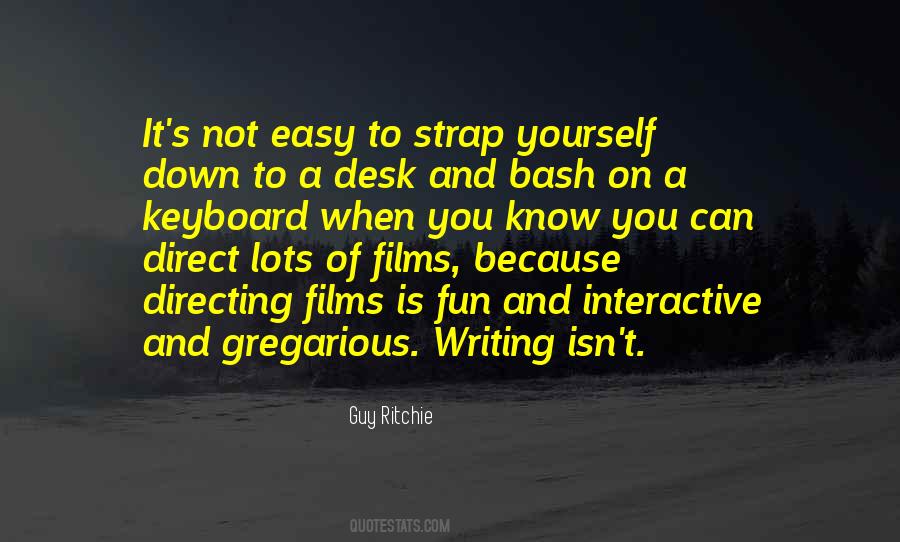Writing Is Easy Quotes #1054865