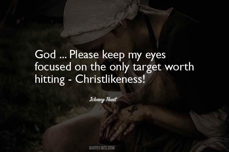 Focused On God Quotes #533162