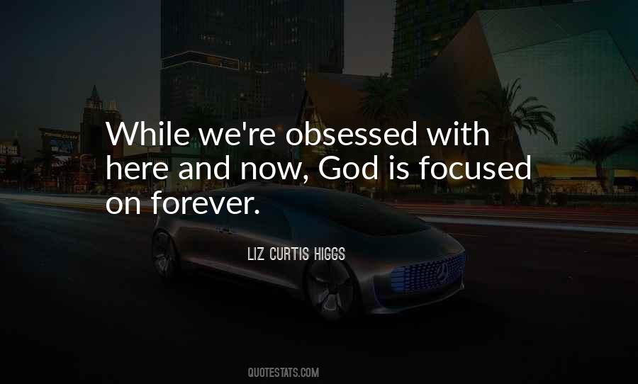 Focused On God Quotes #635812