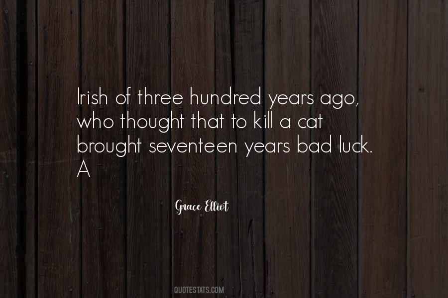 Quotes About A Bad Luck #1019926
