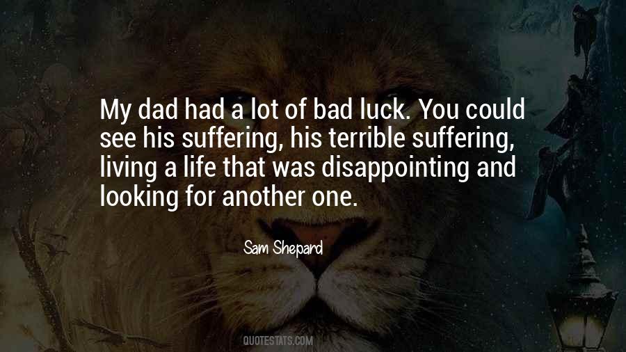 Quotes About A Bad Luck #353880