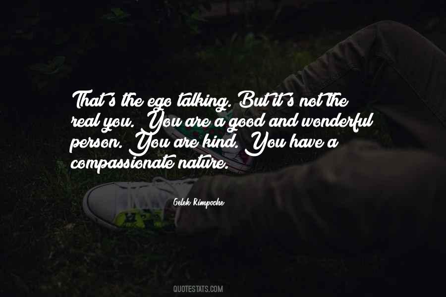 Good Kind Person Quotes #1251074