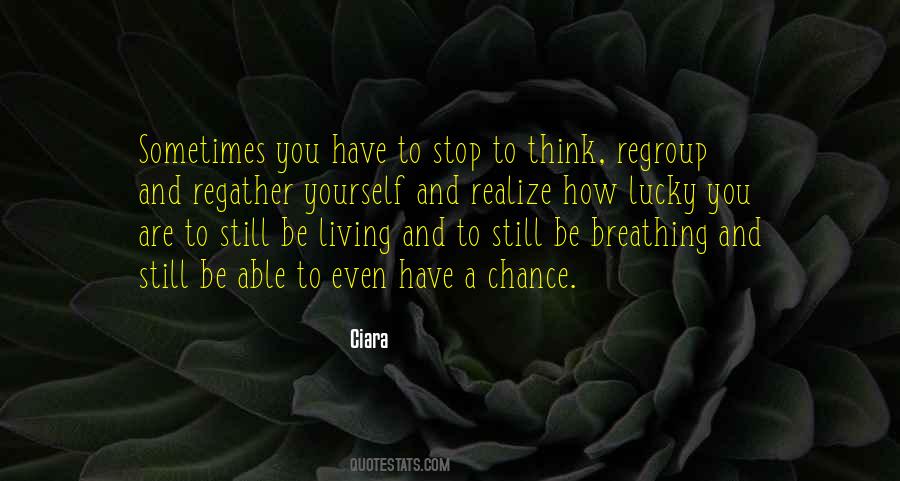You Still Have A Chance Quotes #1262026
