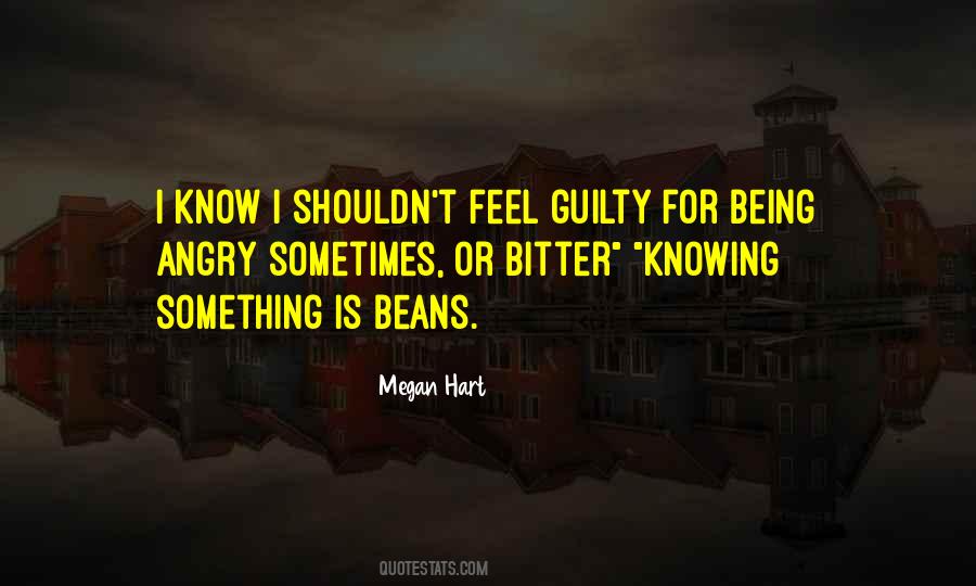 Feel Guilty Quotes #1248077