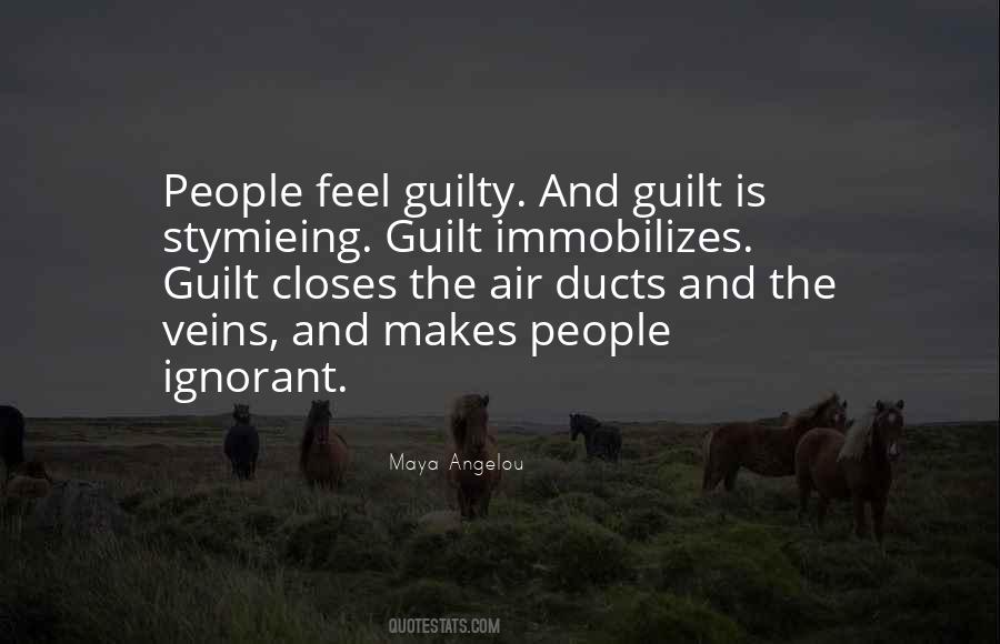 Feel Guilty Quotes #1270068