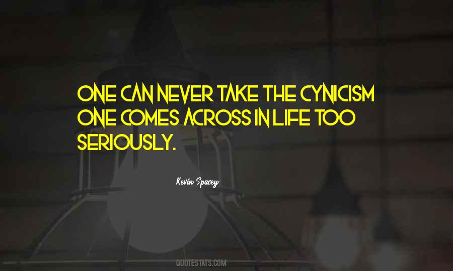 Never Take Yourself Too Seriously Quotes #629729