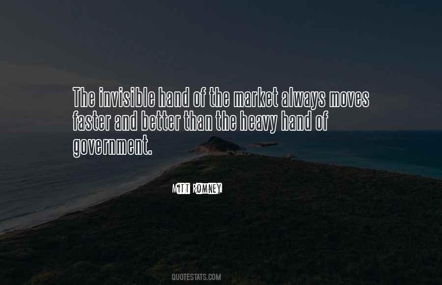 Quotes About The Invisible Hand #472799