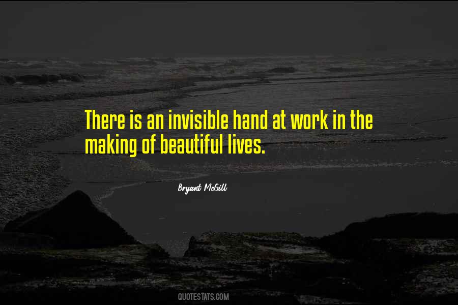 Quotes About The Invisible Hand #911480