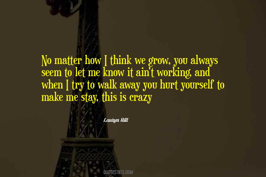 I Know I Hurt You Quotes #199817