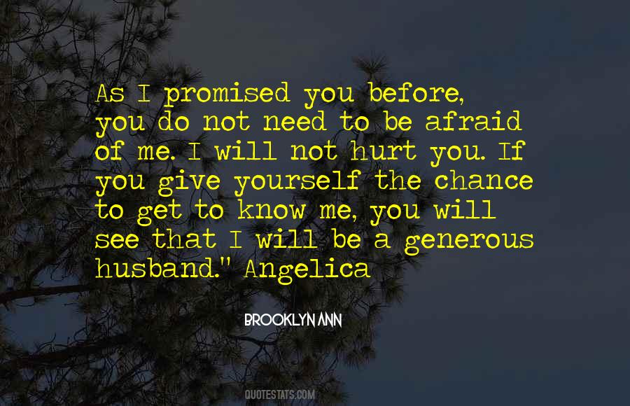 I Know I Hurt You Quotes #335815
