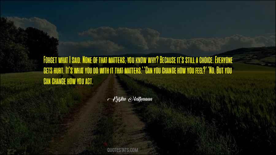 I Know I Hurt You Quotes #352721