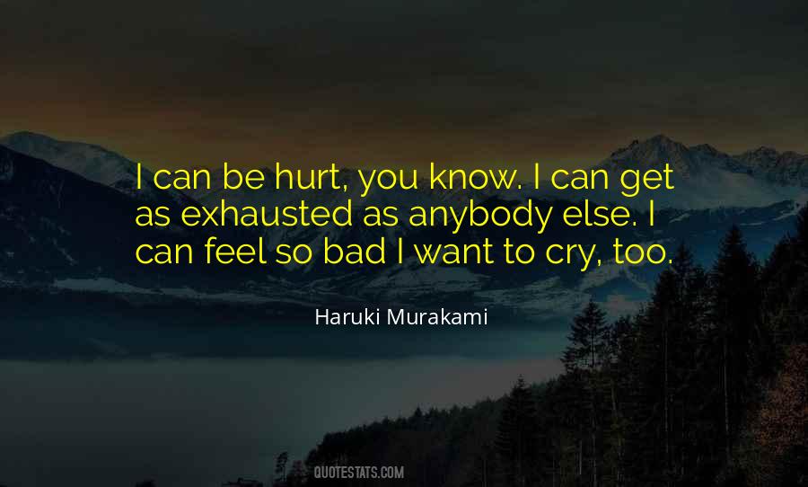 I Know I Hurt You Quotes #638493