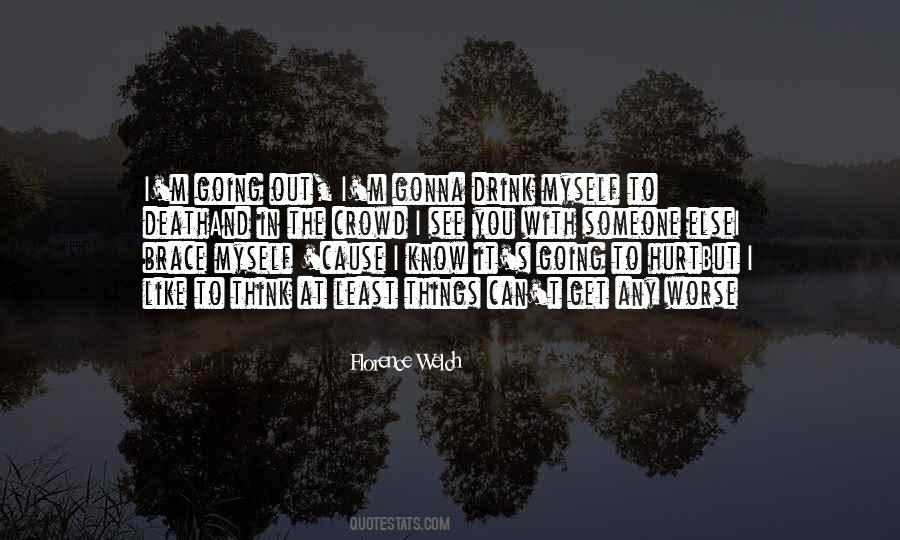 I Know I Hurt You Quotes #663100