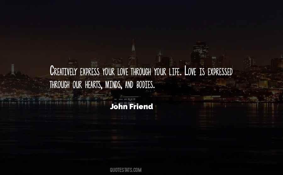 Your Friend Love Quotes #107541