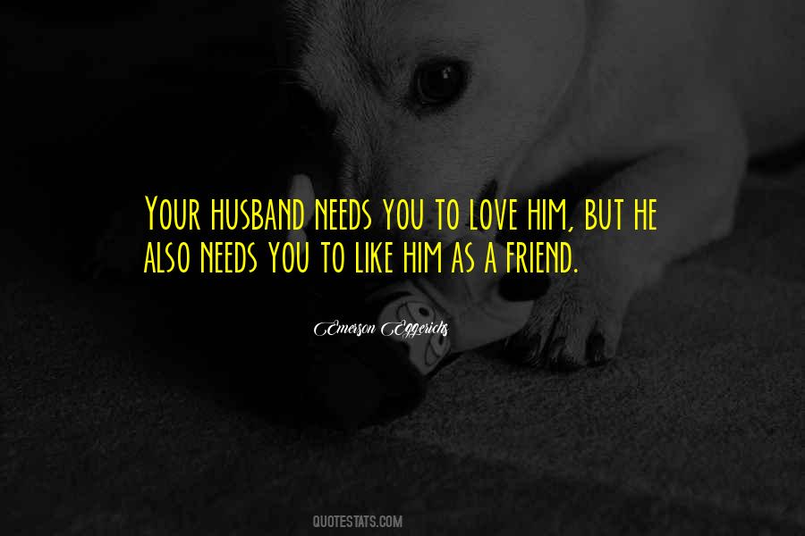 Your Friend Love Quotes #33058
