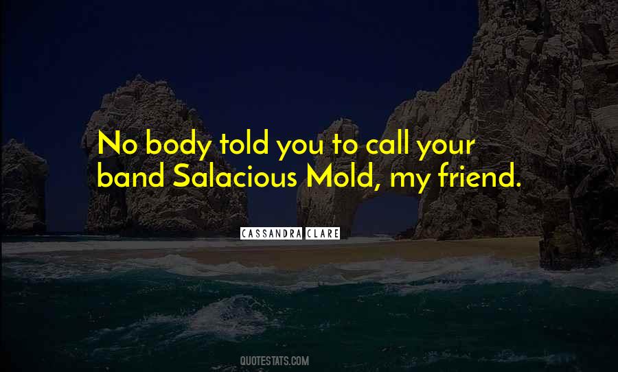 Your Friend Love Quotes #422698