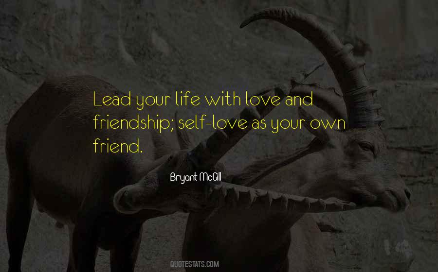 Your Friend Love Quotes #620990