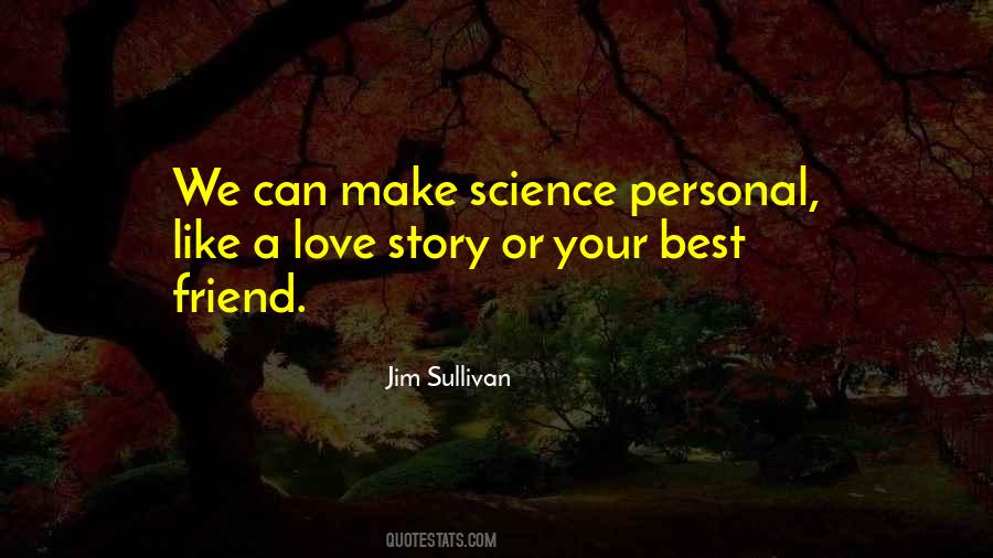 Your Friend Love Quotes #750258